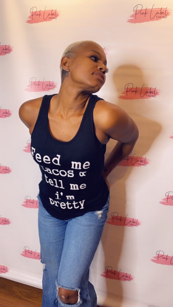 Feed me Tacos tank
